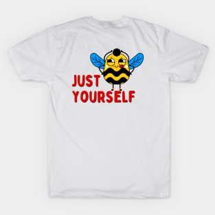 Bee yourself T-Shirt